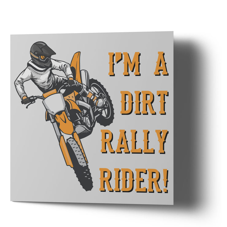 I'm A Dirt Rally Rider - Greetings Cards
