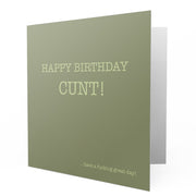 Happy Birthday Cunt - Greetings Cards